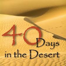 40 days in the desert