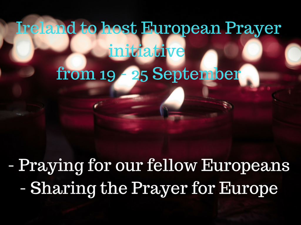 Ireland to host European Prayer Initiative from 19 – 25 September 2016