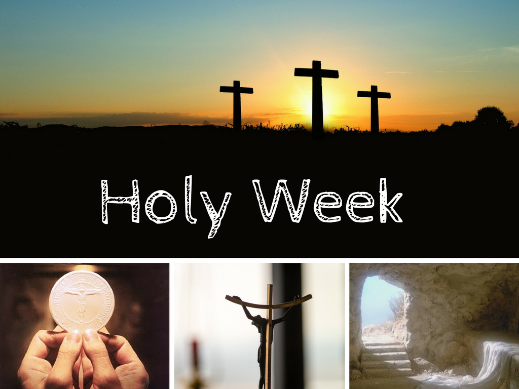 Holy Week and Easter 2017 Irish Catholic Conference