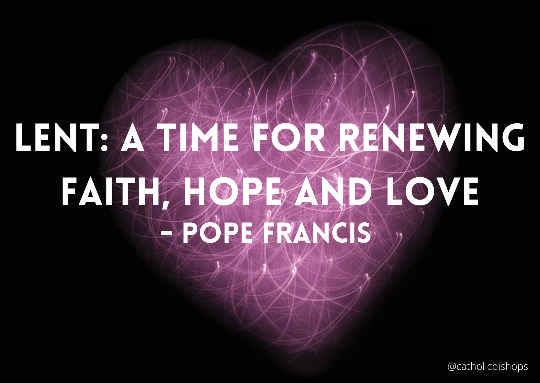 Pope Francis’ Message for Lent Irish Catholic Conference